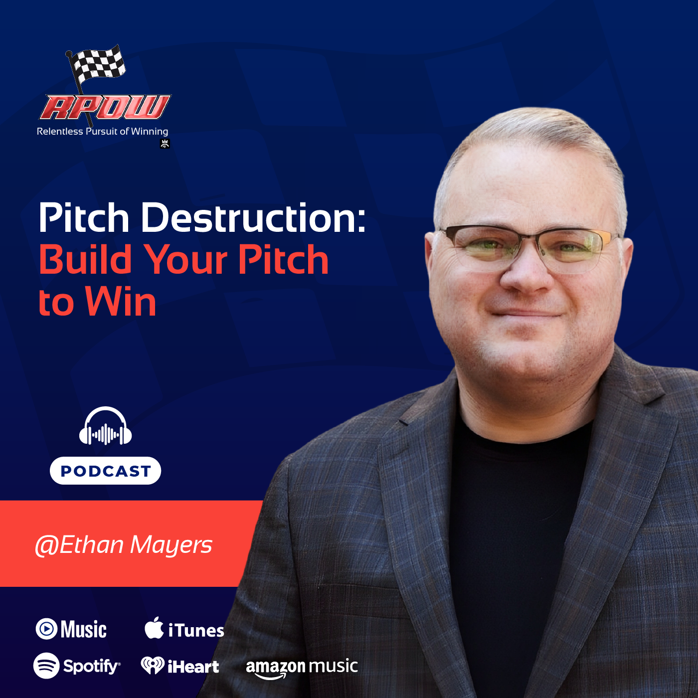 The Relentless Pursuit of Winning Podcast | RPOW Media 3