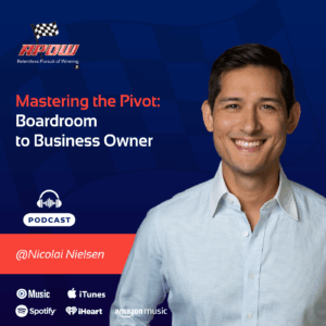The Relentless Pursuit of Winning Podcast Episodes 108 Nicolai-Nielsen-Mastering the Pivot Main