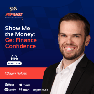 The Relentless Pursuit of Winning Podcast Episodes 97 Ryan Holden Finance Confidence Main