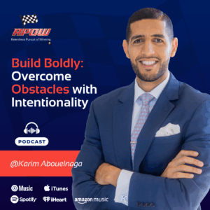 The Relentless Pursuit of Winning Podcast Episodes 83 Karim Abouelnaga-Build Boldly-Main