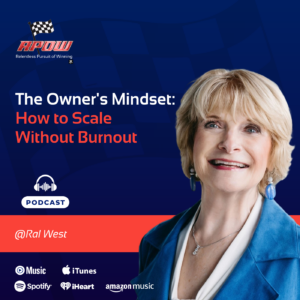 Ral West Owners Mindset