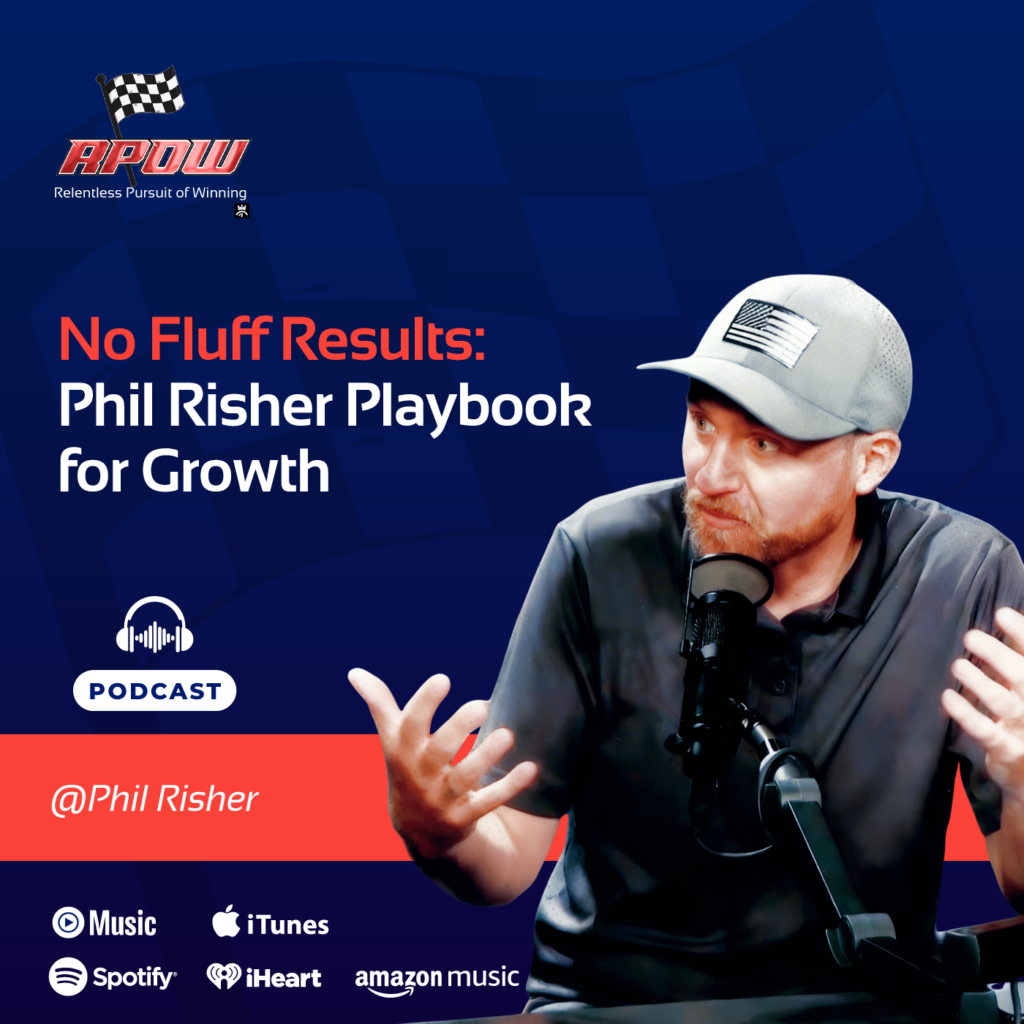 Watson Risher No Fluff Results: Playbook For Growth | Phil Risher | RPOW