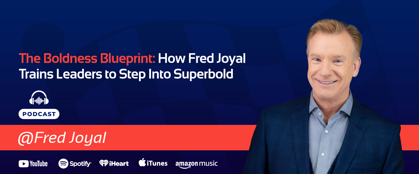 Fred Joyal Boldness Blueprint Banner