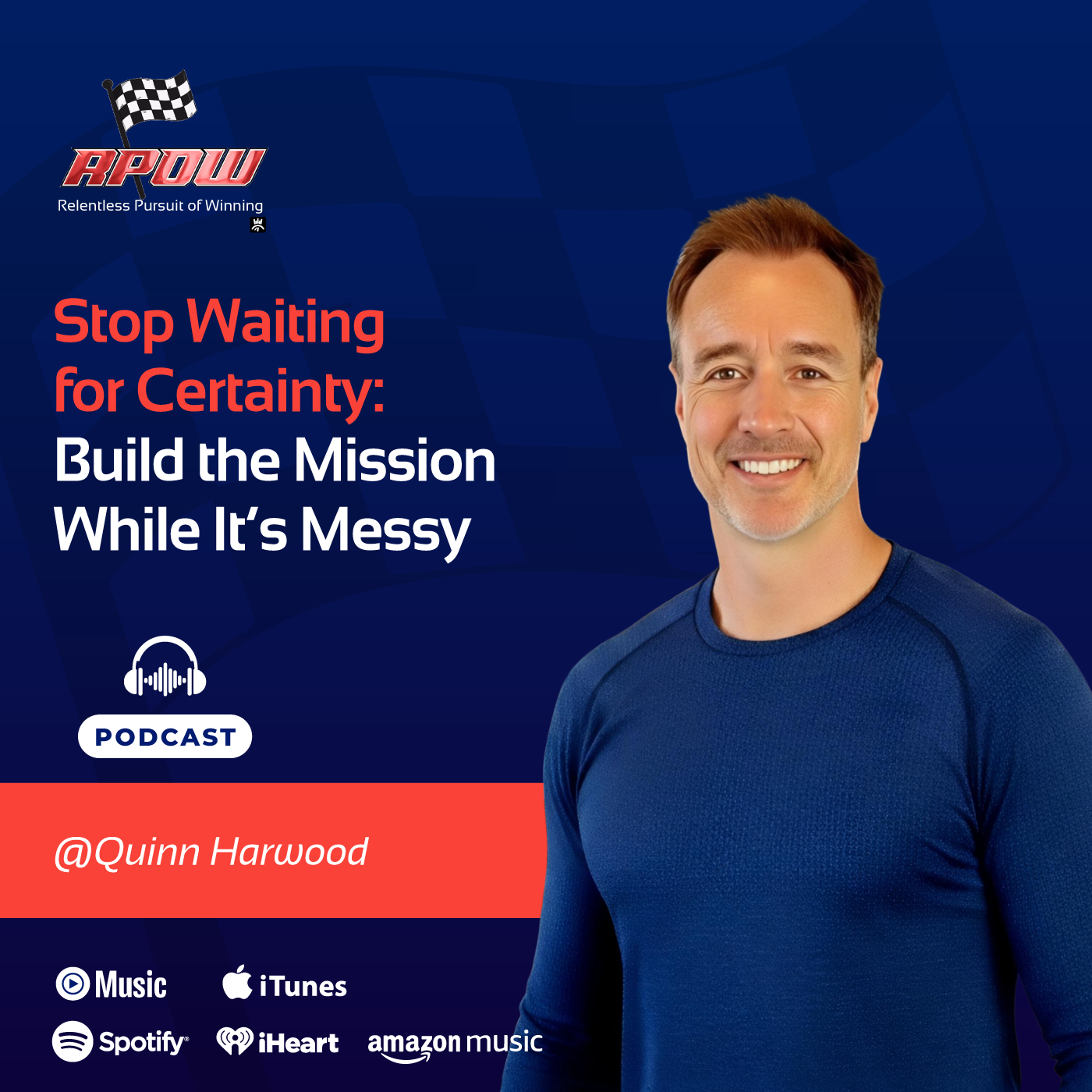 Quinn Harwood Build Through Uncertainty