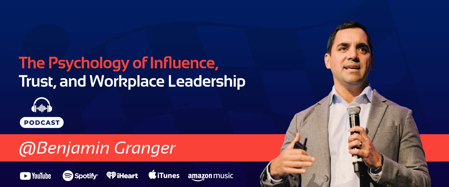 Dr. Benjamin Granger Psychology of Influence Banner