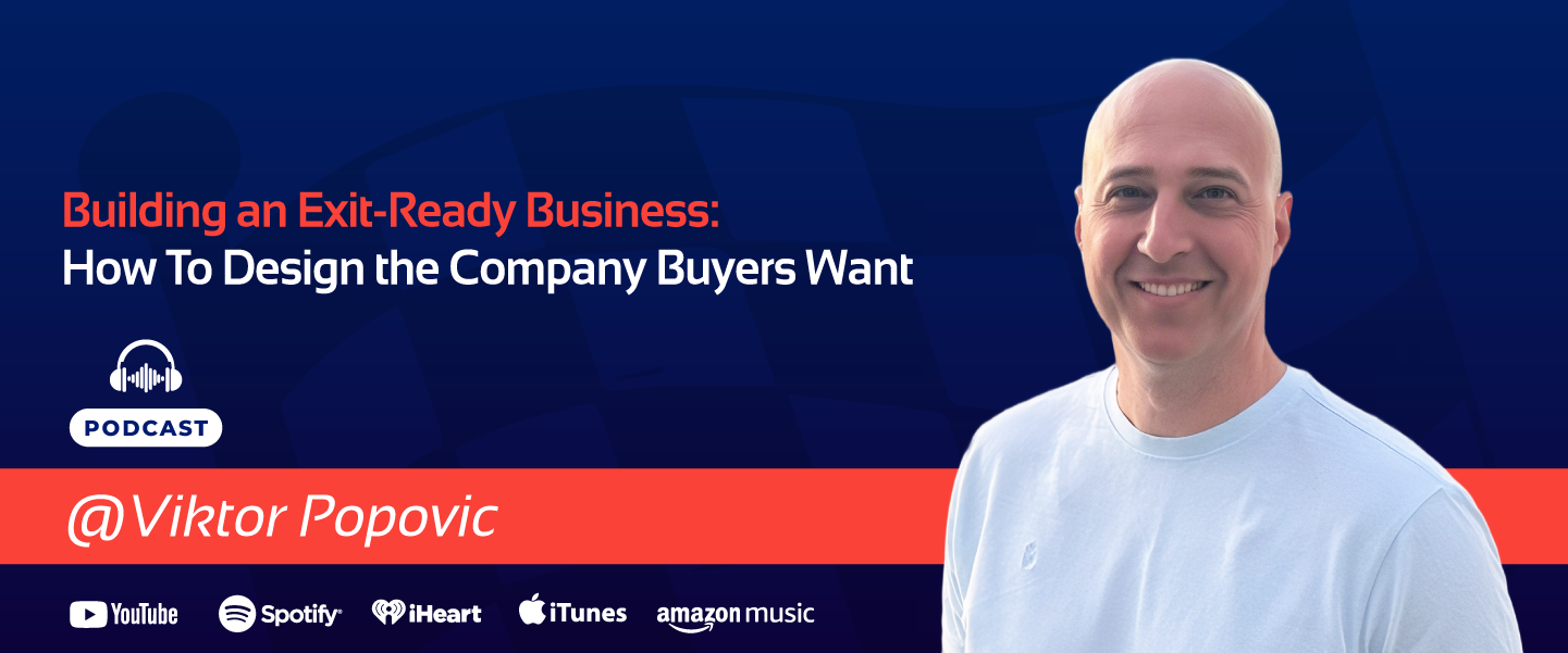 Viktor Popovic building an exit-ready business Banner